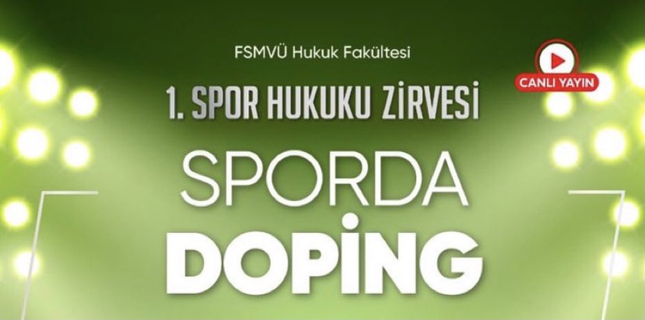 1. Spor Hukuku Zirvesi – Sporda Doping